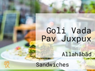 Goli Vada Pav Juxpux