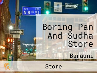 Boring Pan And Sudha Store