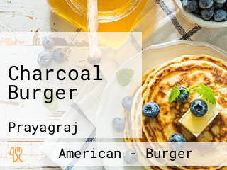 Charcoal Burger