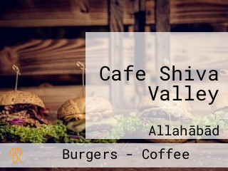 Cafe Shiva Valley