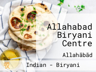 Allahabad Biryani Centre