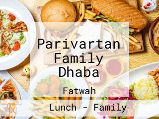 Parivartan Family Dhaba