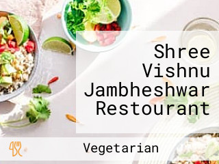 Shree Vishnu Jambheshwar Restourant