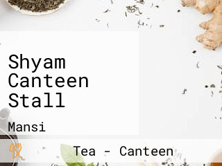 Shyam Canteen Stall