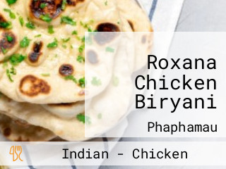 Roxana Chicken Biryani