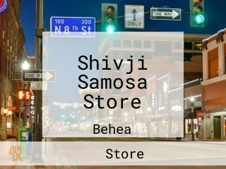 Shivji Samosa Store