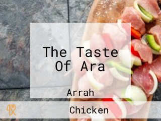 The Taste Of Ara