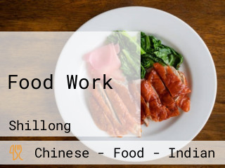 Food Work