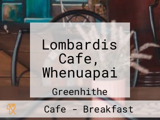 Lombardis Cafe, Whenuapai