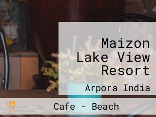 Maizon Lake View Resort