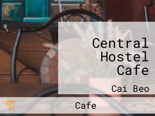 Central Hostel Cafe