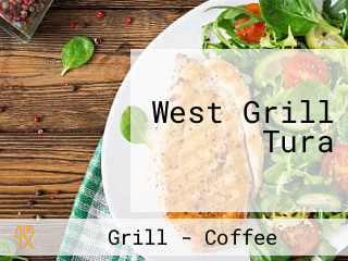 West Grill Tura