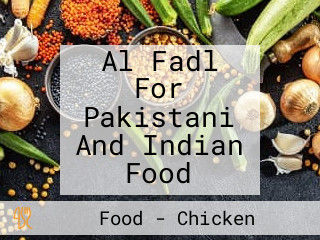 Al Fadl For Pakistani And Indian Food