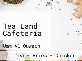 Tea Land Cafeteria