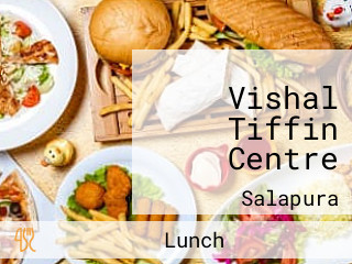 Vishal Tiffin Centre