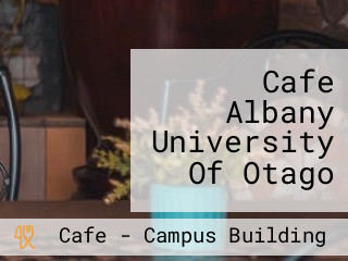 Cafe Albany University Of Otago