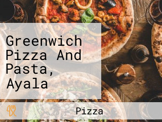 Greenwich Pizza And Pasta, Ayala Center Cebu