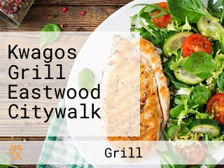 Kwagos Grill Eastwood Citywalk