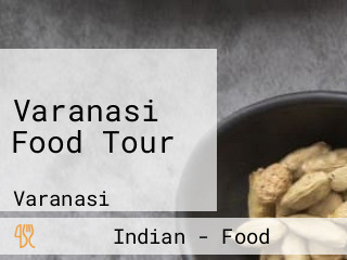 Varanasi Food Tour