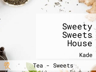 Sweety Sweets House