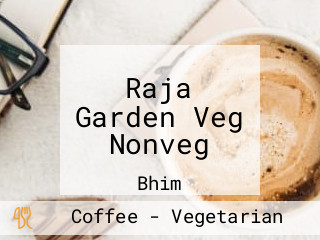 Raja Garden Veg Nonveg