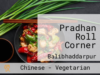 Pradhan Roll Corner