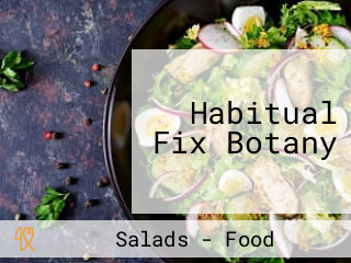 Habitual Fix Botany