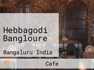 Hebbagodi Bangloure