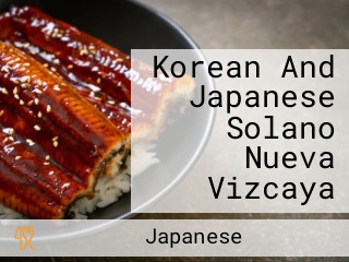 Korean And Japanese Solano Nueva Vizcaya