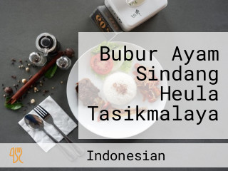 Bubur Ayam Sindang Heula Tasikmalaya