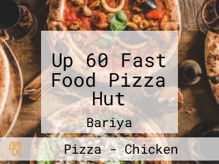 Up 60 Fast Food Pizza Hut