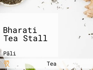 Bharati Tea Stall