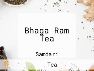 Bhaga Ram Tea