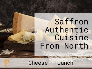 Saffron Authentic Cuisine From North