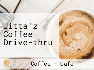 Jitta'z Coffee Drive-thru