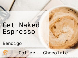 Get Naked Espresso