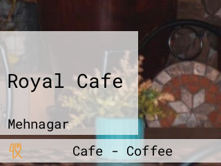 Royal Cafe