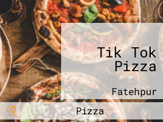 Tik Tok Pizza