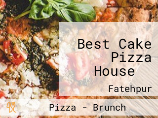 Best Cake Pizza House ️