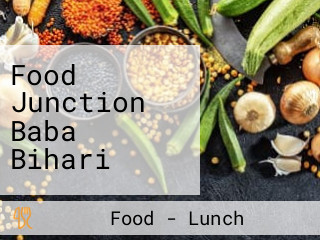 Food Junction Baba Bihari