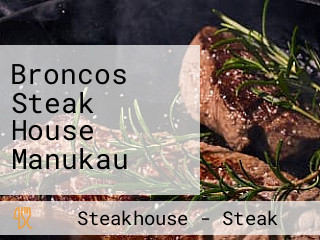 Broncos Steak House Manukau