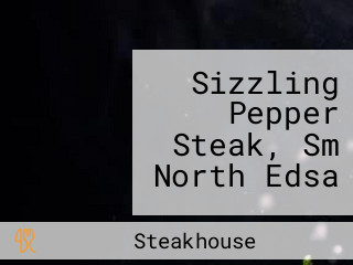 Sizzling Pepper Steak, Sm North Edsa