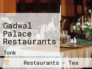 Gadwal Palace Restaurants