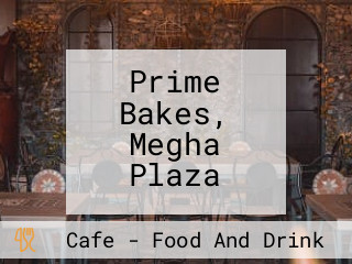 Prime Bakes, Megha Plaza