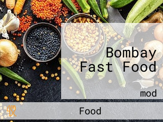 Bombay Fast Food