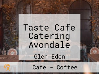 Taste Cafe Catering Avondale