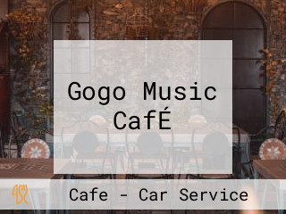 Gogo Music CafÉ