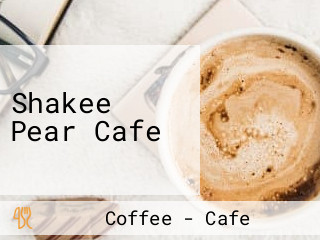 Shakee Pear Cafe