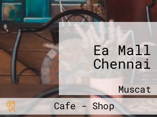 Ea Mall Chennai