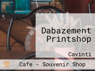 Dabazement Printshop